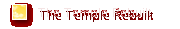 The Temple Rebuilt